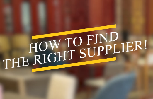 Today let’s talk about the how to find the right supplier!